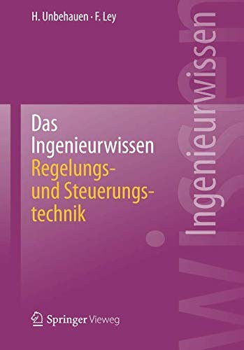 Das Ingenieurwissen : Regelungs- und Steuerungstechnik /