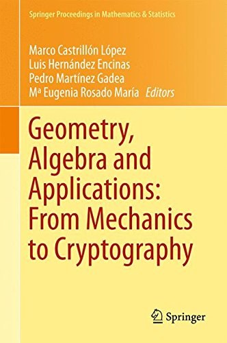 Geometry, algebra and applications : from mechanics to cryptography ; in honor of Jaime Muñoz Masqué /