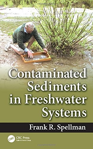Contaminated sediments in freshwater systems /