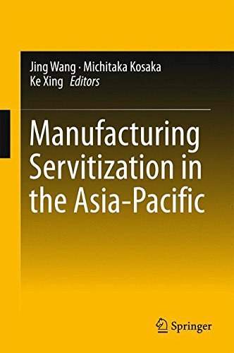 Manufacturing servitization in the Asia-Pacific /
