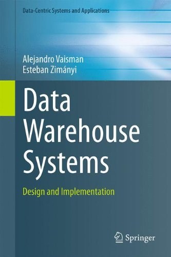 Data warehouse systems : design and implementation /