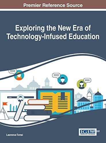 Exploring the new era of technology-infused education /