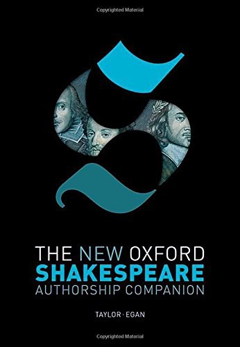 The new Oxford Shakespeare : authorship companion /