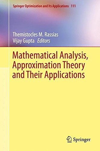 Mathematical analysis, approximation theory and their applications /