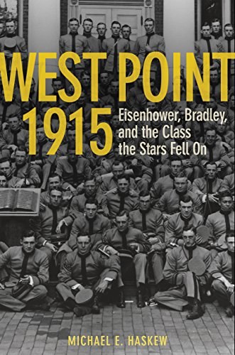 West Point 1915 : Eisenhower, Bradley, and the class the stars fell on /