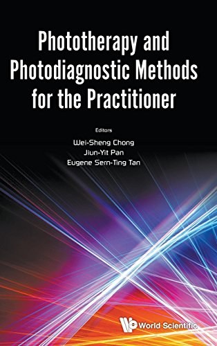Phototherapy and photodiagnostic methods for the practitioner /