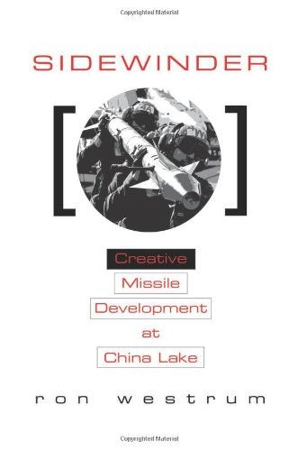 Sidewinder : creative missile development at China Lake /