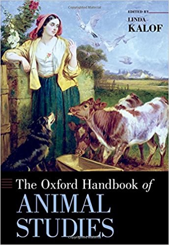 The Oxford handbook of animal studies /