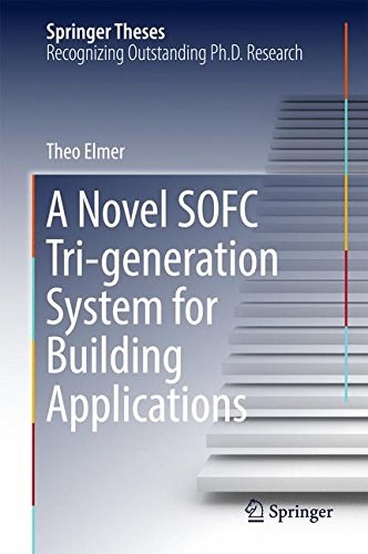 A novel SOFC tri-generation system for building applications /