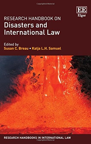 Research handbook on disasters and international law /