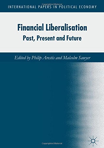Financial liberalisation : past, present and future /