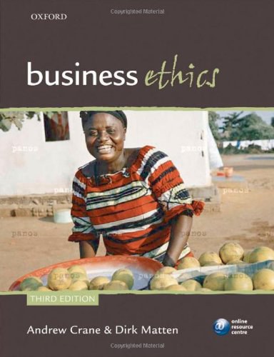 Business ethics : managing corporate citizenship and sustainability in the age of globalization /