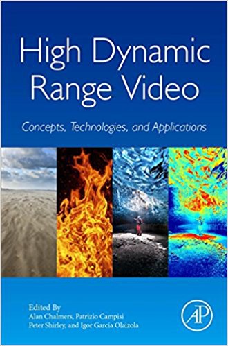 High dynamic range video : concepts, technologies, and applications /