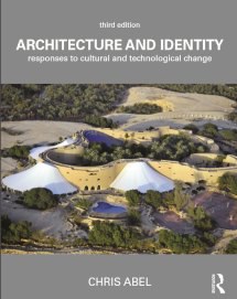 Architecture and identity : responses to cultural and technological change /