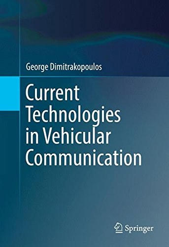 Current technologies in vehicular communication /
