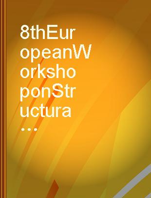 8th European Workshop on Structural Health Monitoring (EWSHM 2016) : Bilbao, Spain, 5-8 July 2016.