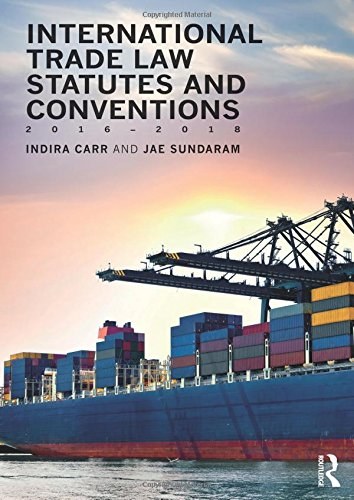 International trade law statutes and conventions 2016-2018 /