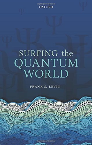 Surfing the quantum world /