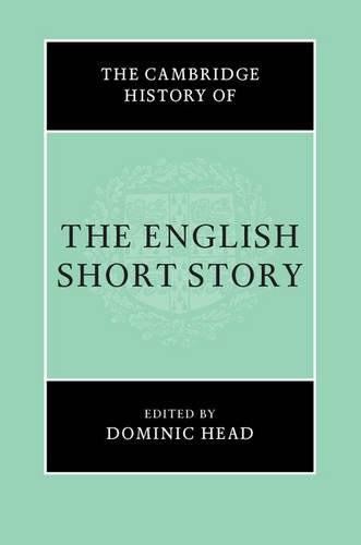 The Cambridge history of the English short story /