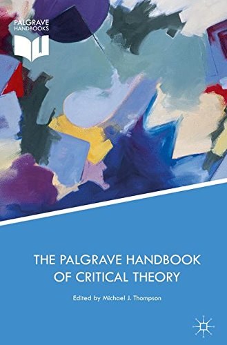 The Palgrave handbook of critical theory /