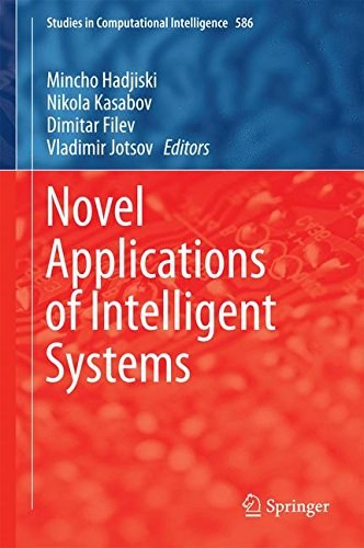 Novel applications of intelligent systems /