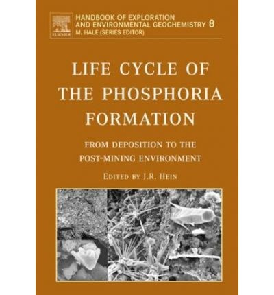 Life cycle of the Phosphoria Formation : from deposition to the post-mining environment /