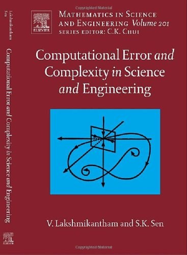 Computational error and complexity in science and engineering /
