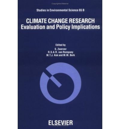 Climate change research : evaluation anf policy implications : proceedings of the International Climate Change Research Conference, Maastricht, the Netherlands, 6-9 December 1994 /