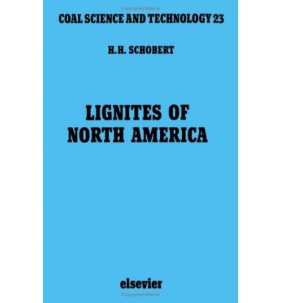 Lignites of North America /