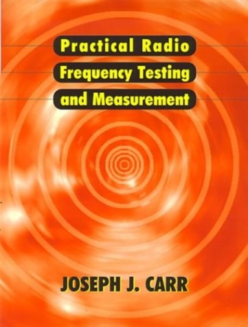 Practical radio frequency test and measurement : a technician's handbook /