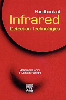 Handbook of infrared detection technologies /