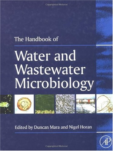 The handbook of water and wastewater microbiology /