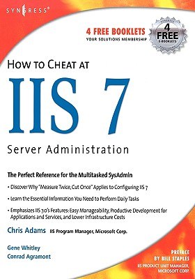 How to cheat at IIS 7 server administration /