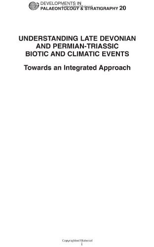 Understanding Late Devonian and Permian-Triassic biotic and climatic events : towards an integrated approach /