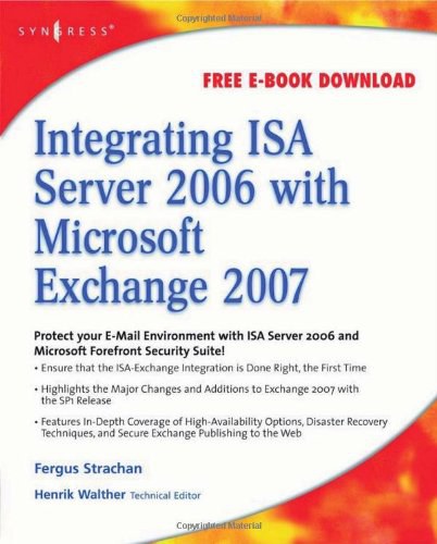 Integrating ISA Server 2006 with Microsoft Exchange 2007 /