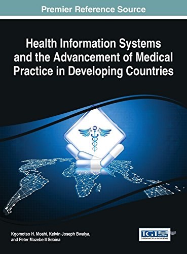 Health information systems and the advancement of medical practice in developing countries /
