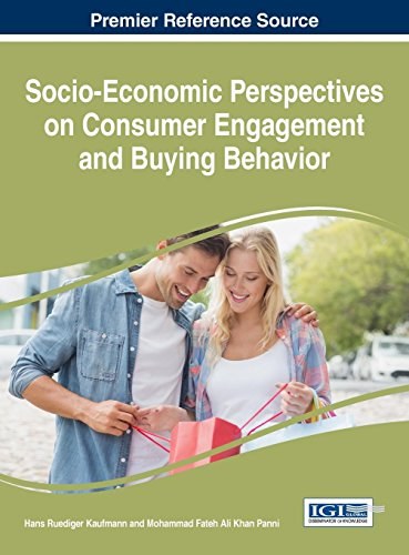 Socio-economic perspectives on consumer engagement and buying behavior /