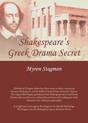 Shakespeare's Greek drama secret /