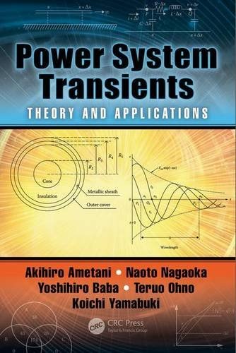 Power system transients : theory and applications /