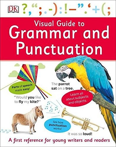 Visual guide to grammar and punctuation /