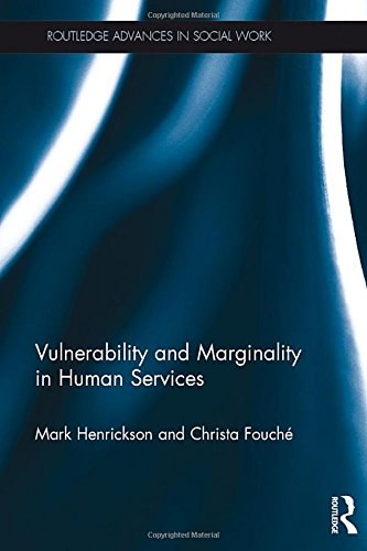 Vulnerability and marginality in human service /