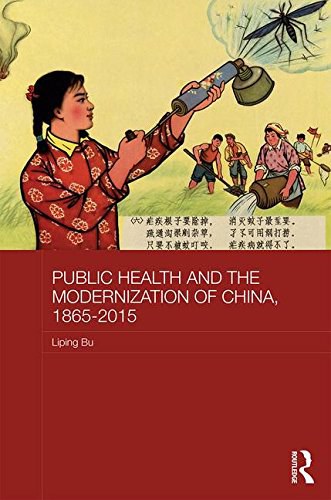 Public health and the modernization of China, 1865-2015 /