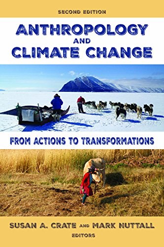 Anthropology and climate change : from actions to transformations /