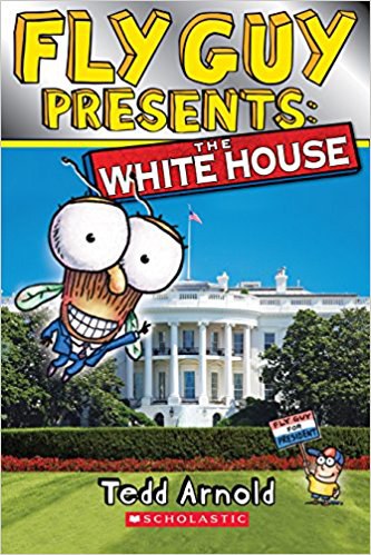 Fly Guy presents: the White House /