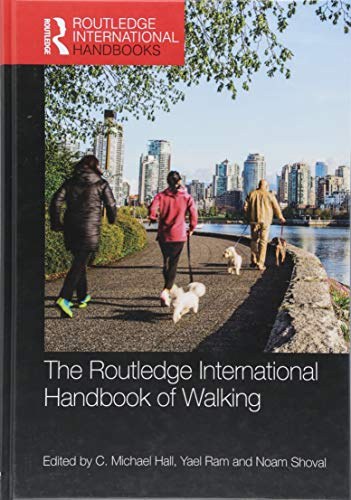 The Routledge international handbook of walking /
