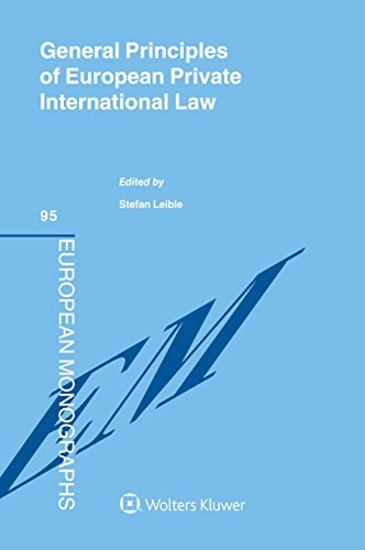 General principles of European private international law /