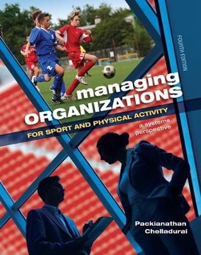 Managing organizations for sport and physical activity : a systems perspective /