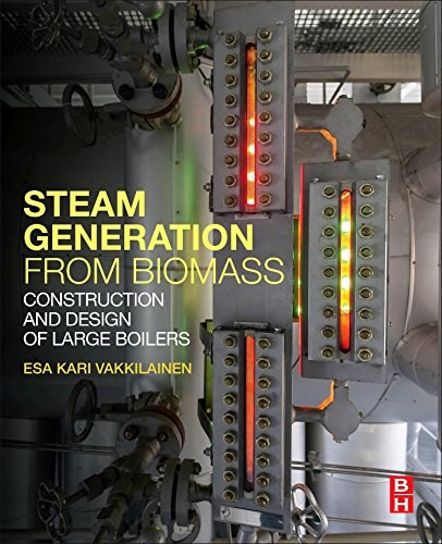 Steam generation from biomass : construction and design of large boilers /