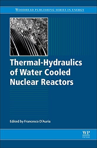Thermal-hydraulics of water cooled nuclear reactors /
