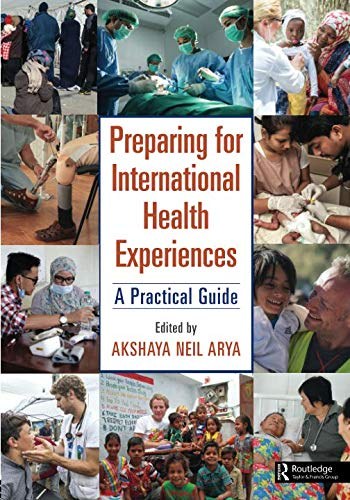 Preparing for international health experiences : a practical guide /